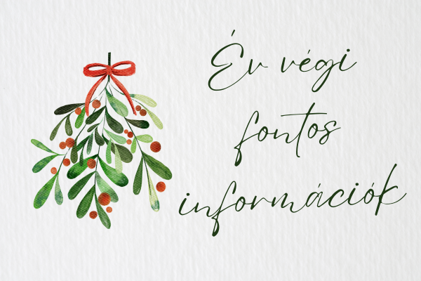 Tájékoztató partnereinknek: év végi leállás és kiszállítások