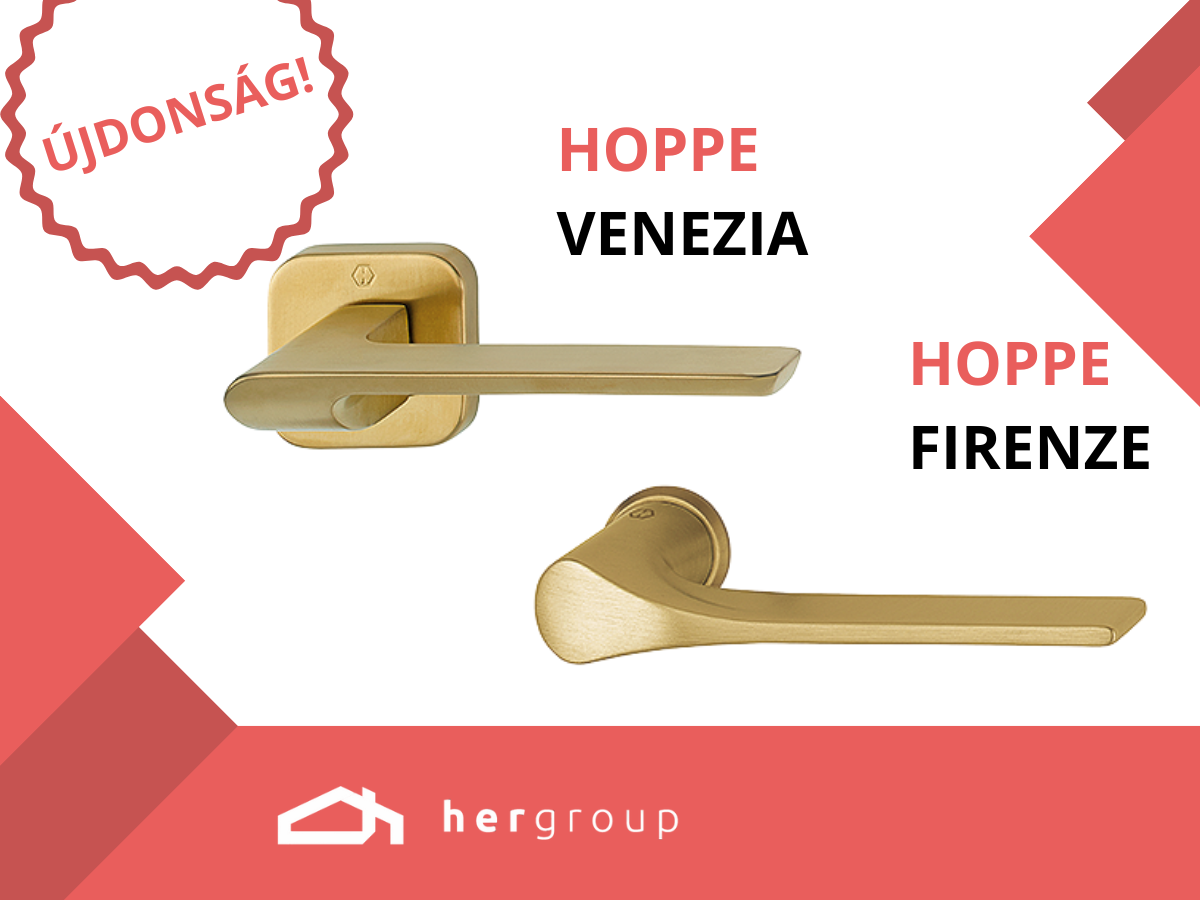 Újdonság: megérkeztek a különleges HOPPE Firenze és Venezia kilincsek Újdonság: megérkeztek a különleges HOPPE Firenze és Venezia kilincsek